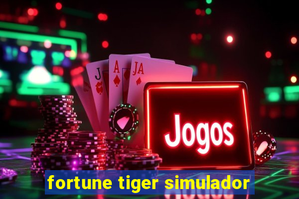 fortune tiger simulador